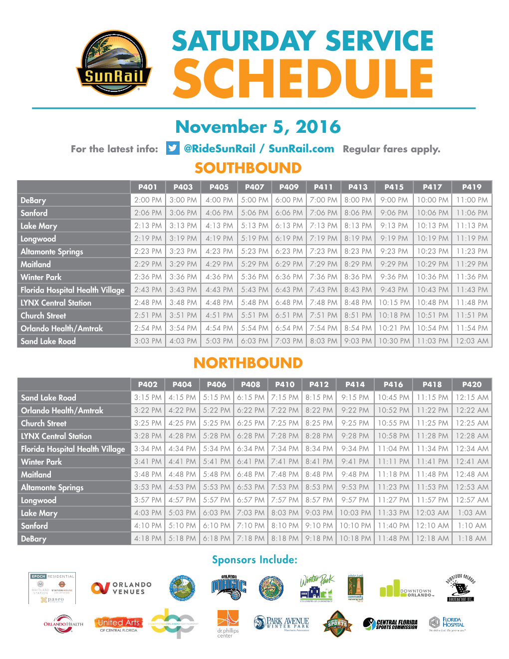 SCHEDULE November 5, 2016 for the Latest Info: @Ridesunrail / Sunrail.Com Regular Fares Apply