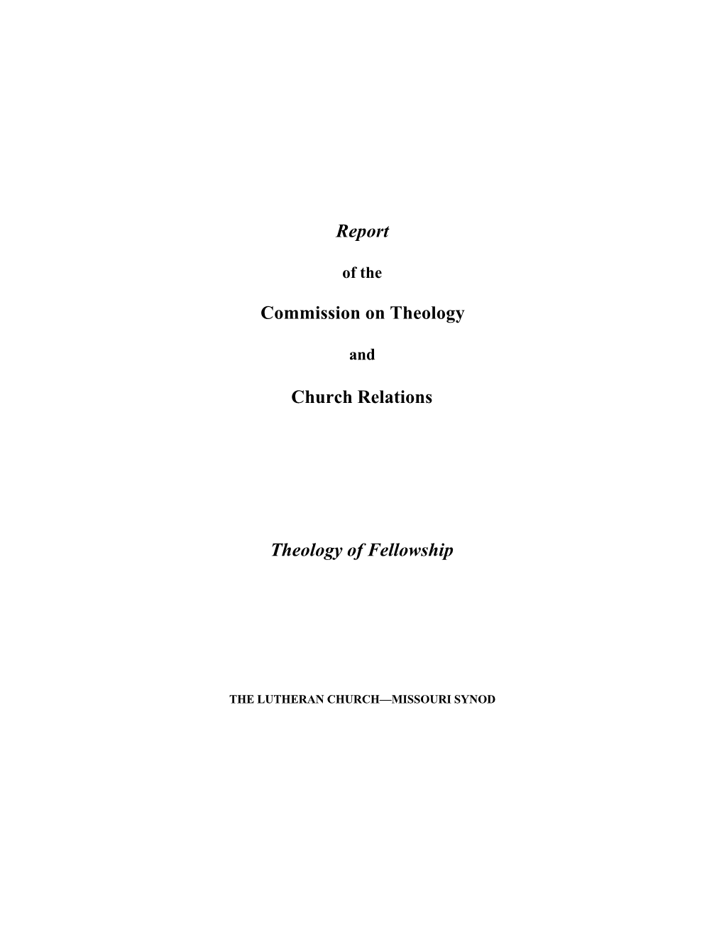 Church Relations Theology of Fellowship