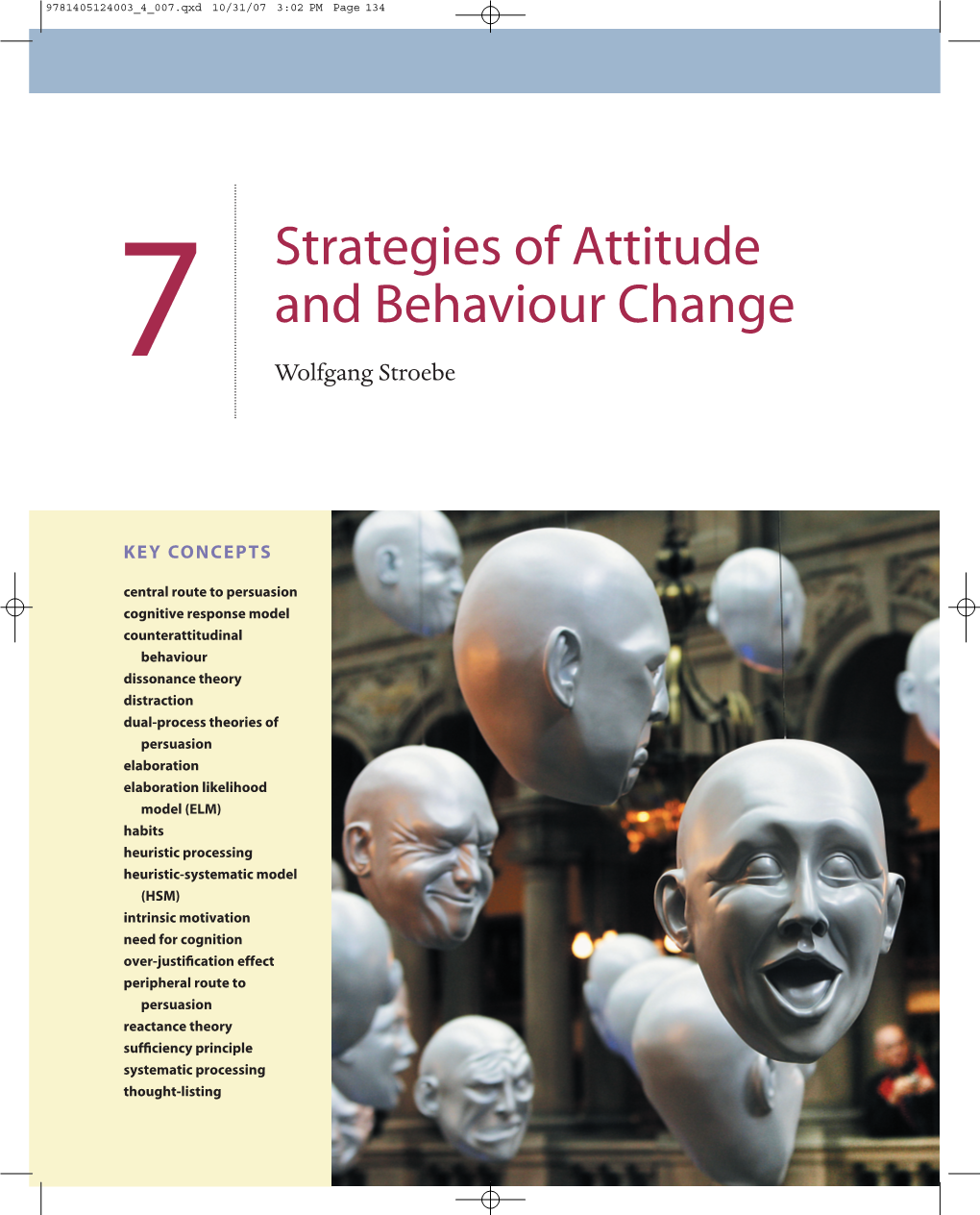 Strategies of Attitude and Behaviour Change 7 Wolfgang Stroebe