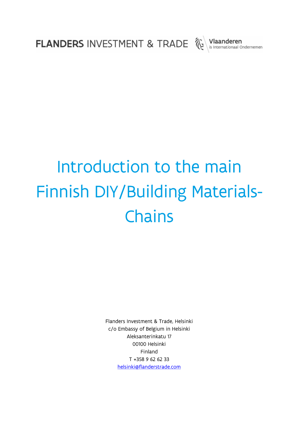Introduction to the Main Finnish DIY/Building Materials- Chains