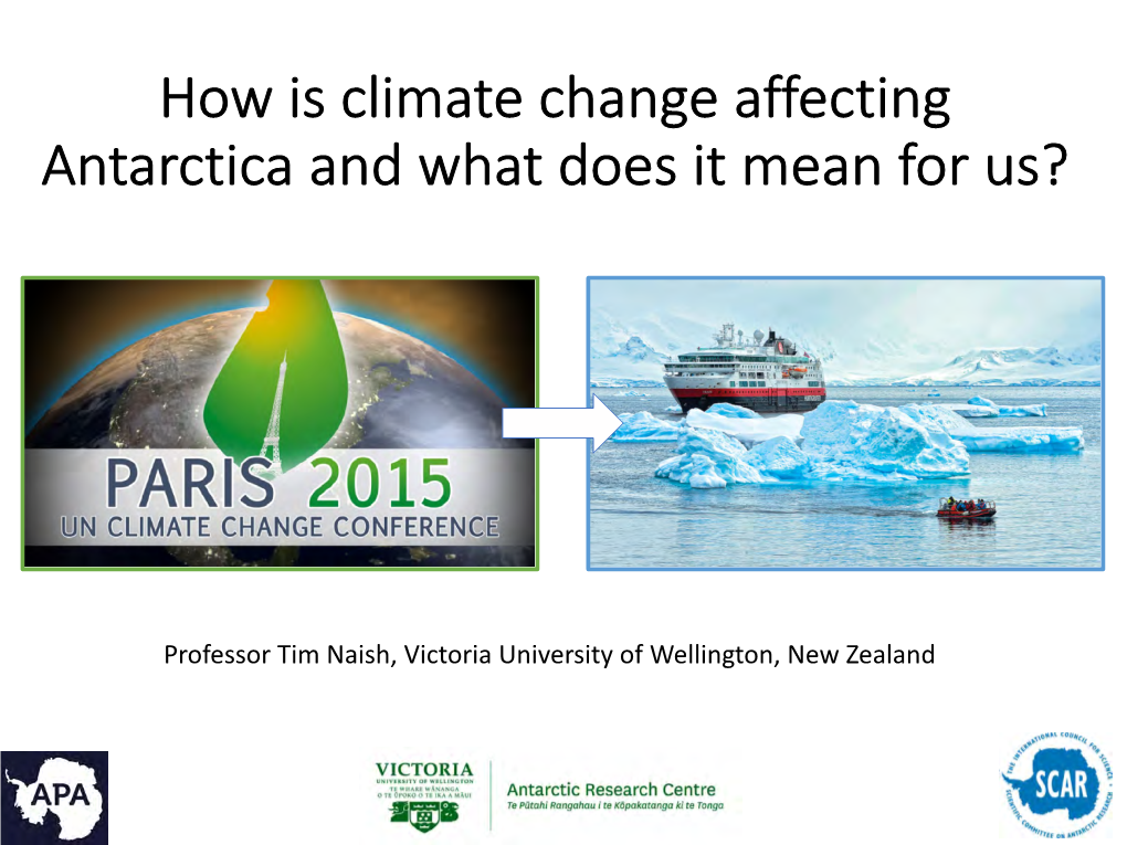 How Is Climate Change Affecting Antarctica and What Does It Mean for Us?