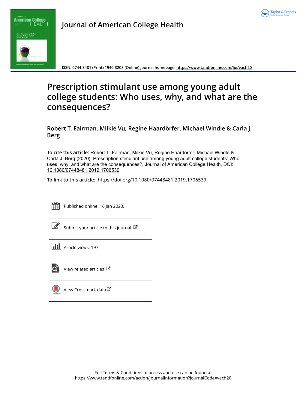 Prescription Stimulant Use Among Young Adult College Students: Who Uses, Why, and What Are the Consequences?