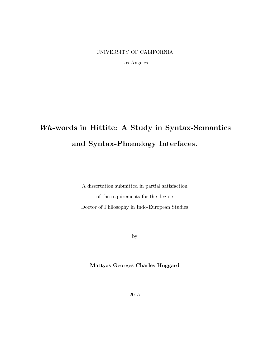 Wh-Words in Hittite: a Study in Syntax-Semantics