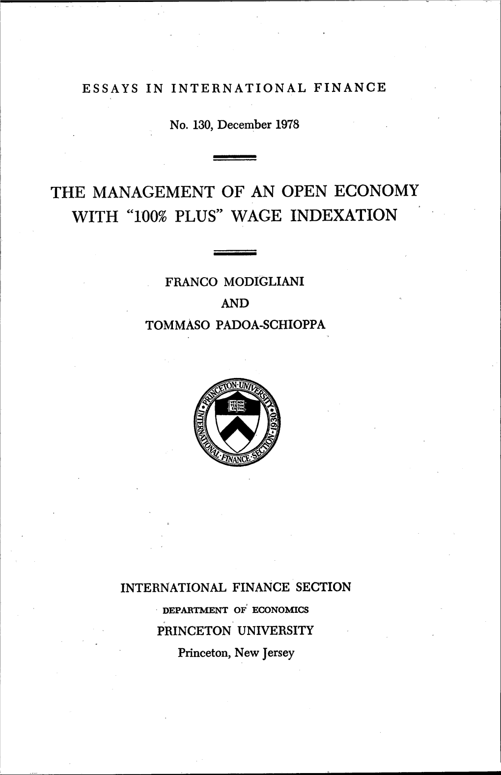 The Management of an Open Economy with 100% Plus Wage