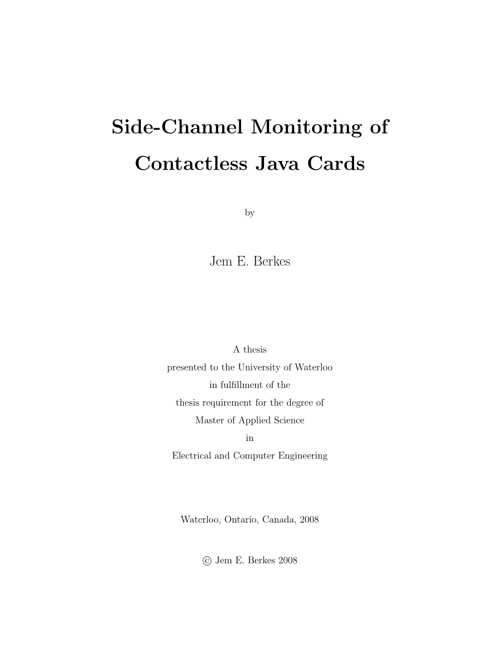 Side-Channel Monitoring of Contactless Java Cards