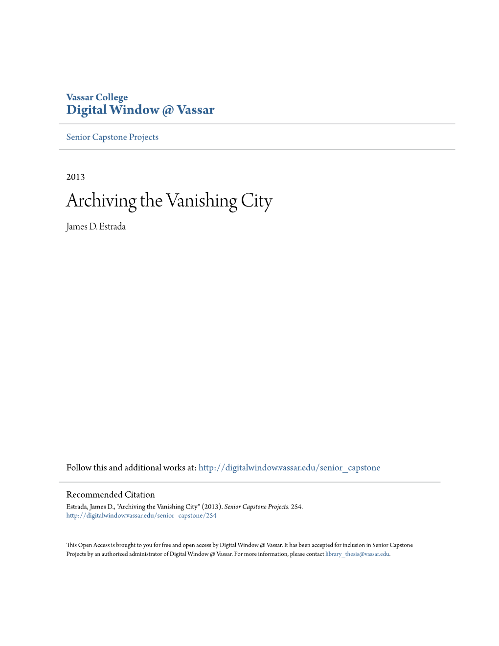 Archiving the Vanishing City James D