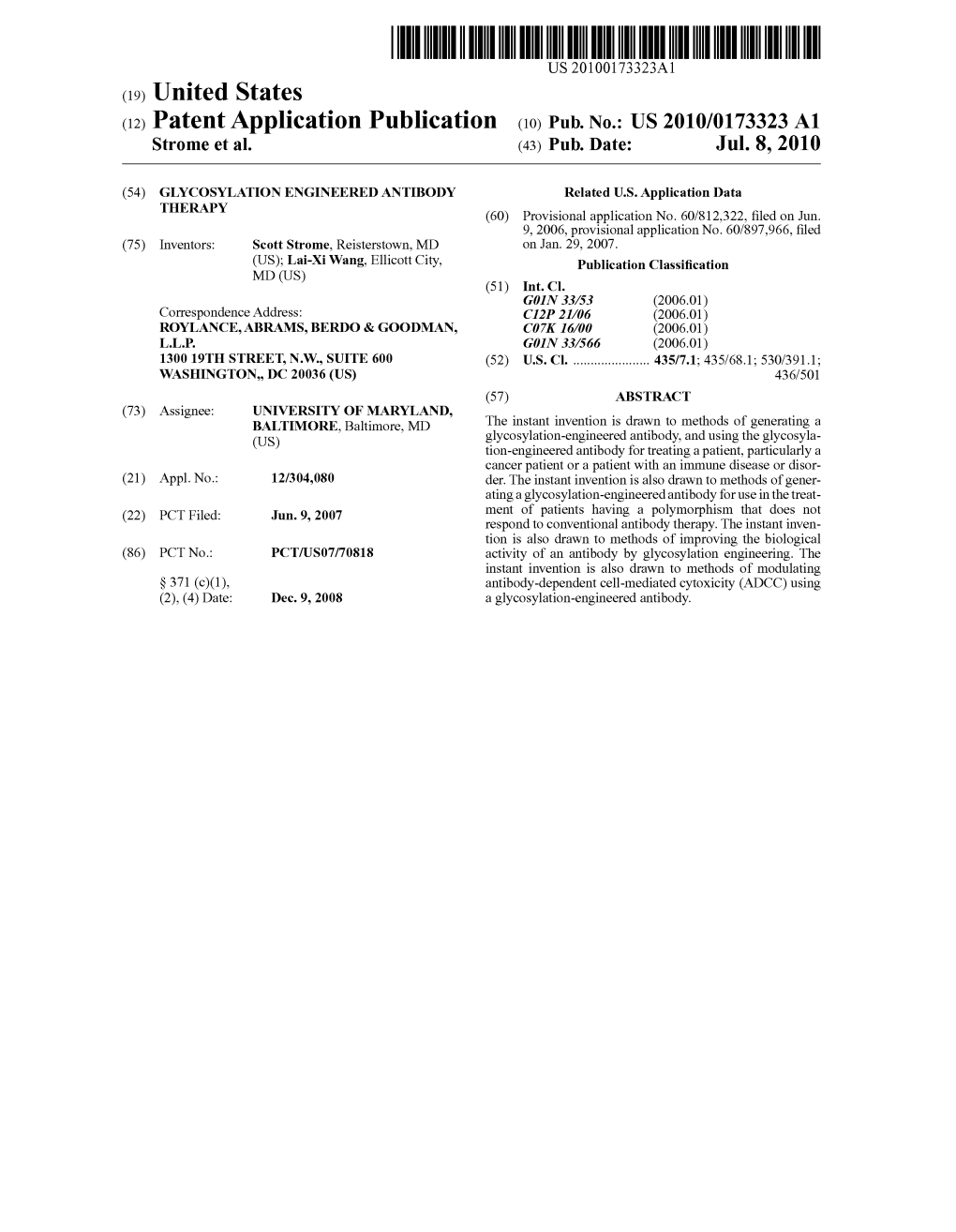 (12) Patent Application Publication (10) Pub. No.: US 2010/0173323 A1 Strome Et Al