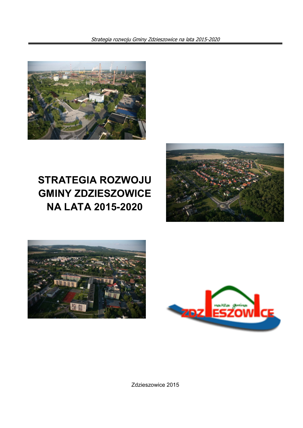 Strategia Rozwoju Gminy Zdzieszowice Na Lata 2015-2020