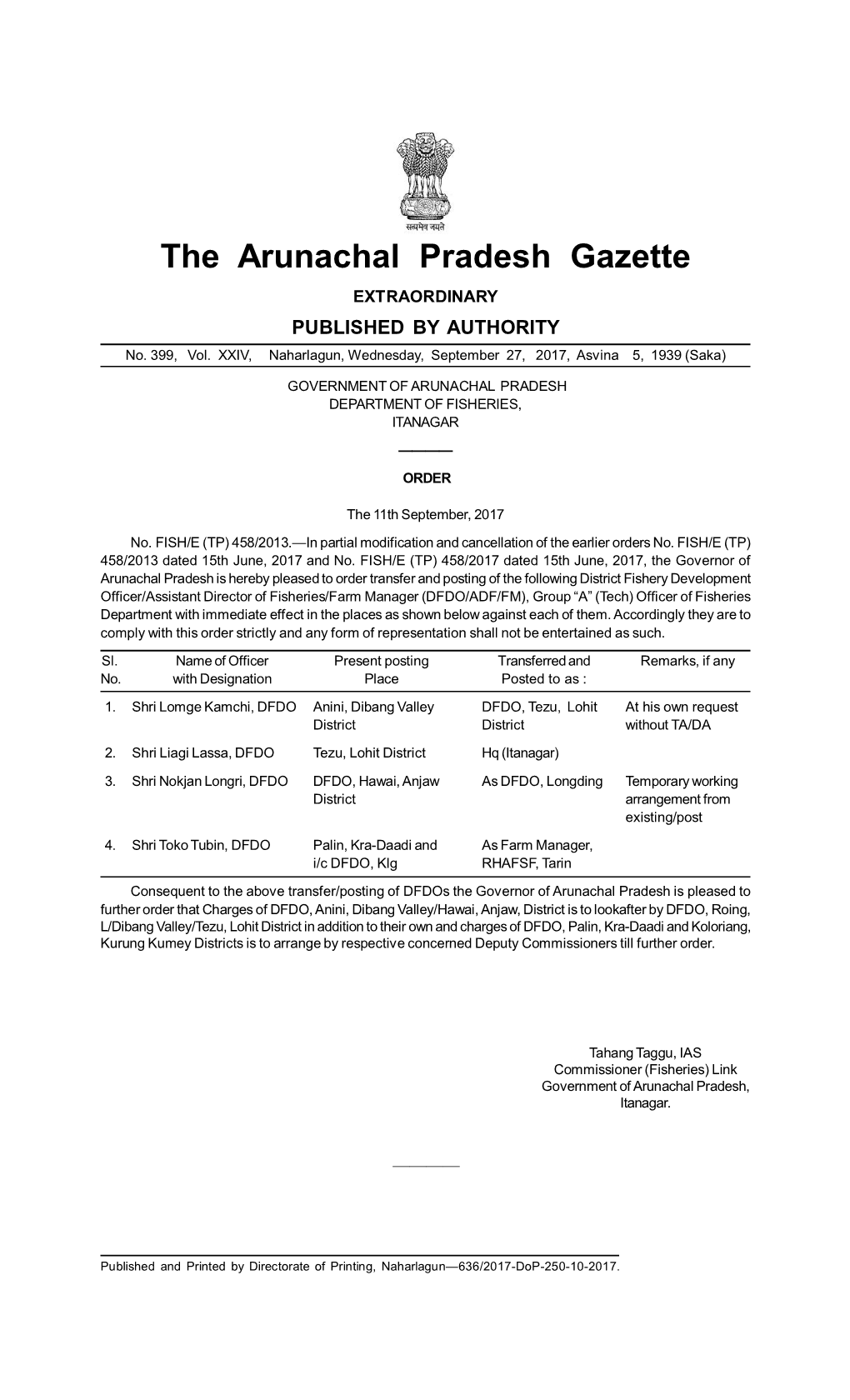 The Arunachal Pradesh Gazette EXTRAORDINARY PUBLISHED by AUTHORITY No