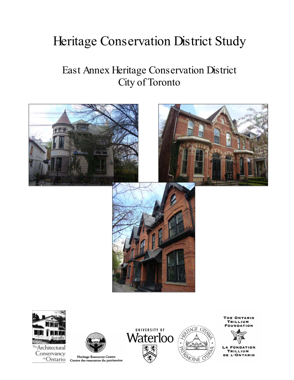 East Annex Heritage Conservation District City of Toronto