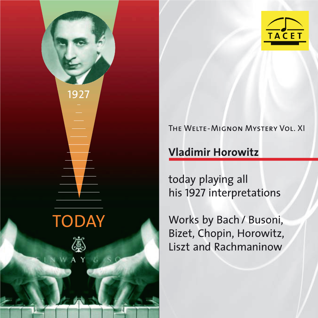 1913 1927 Vladimir Horowitz Today Playing All His 1927 Interpretations