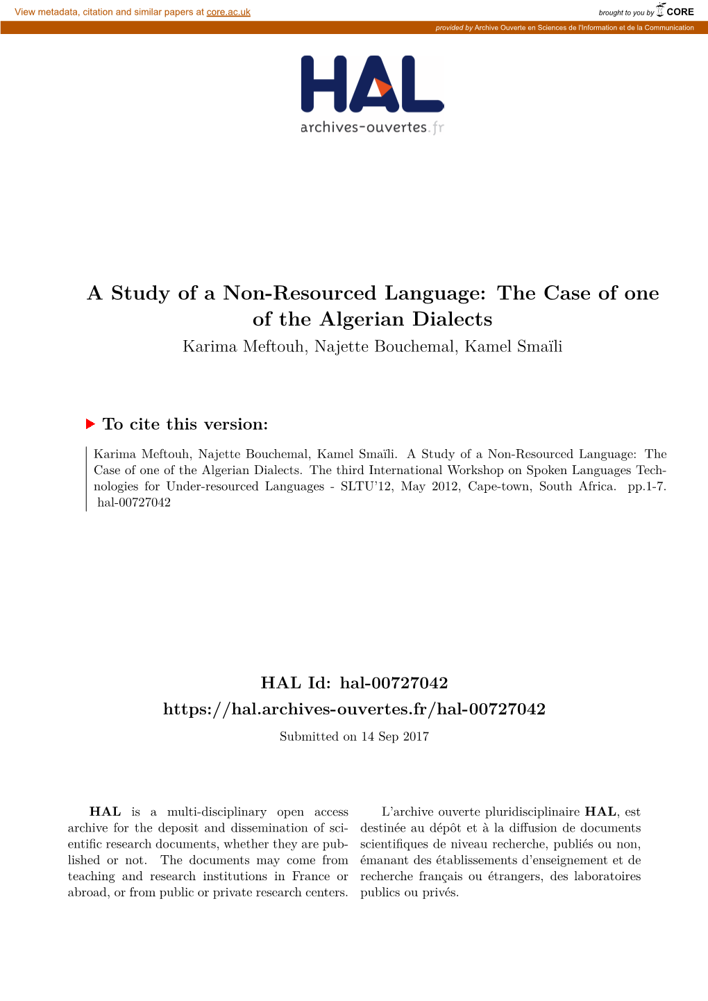 A Study of a Non-Resourced Language: the Case of One of the Algerian Dialects Karima Meftouh, Najette Bouchemal, Kamel Smaïli