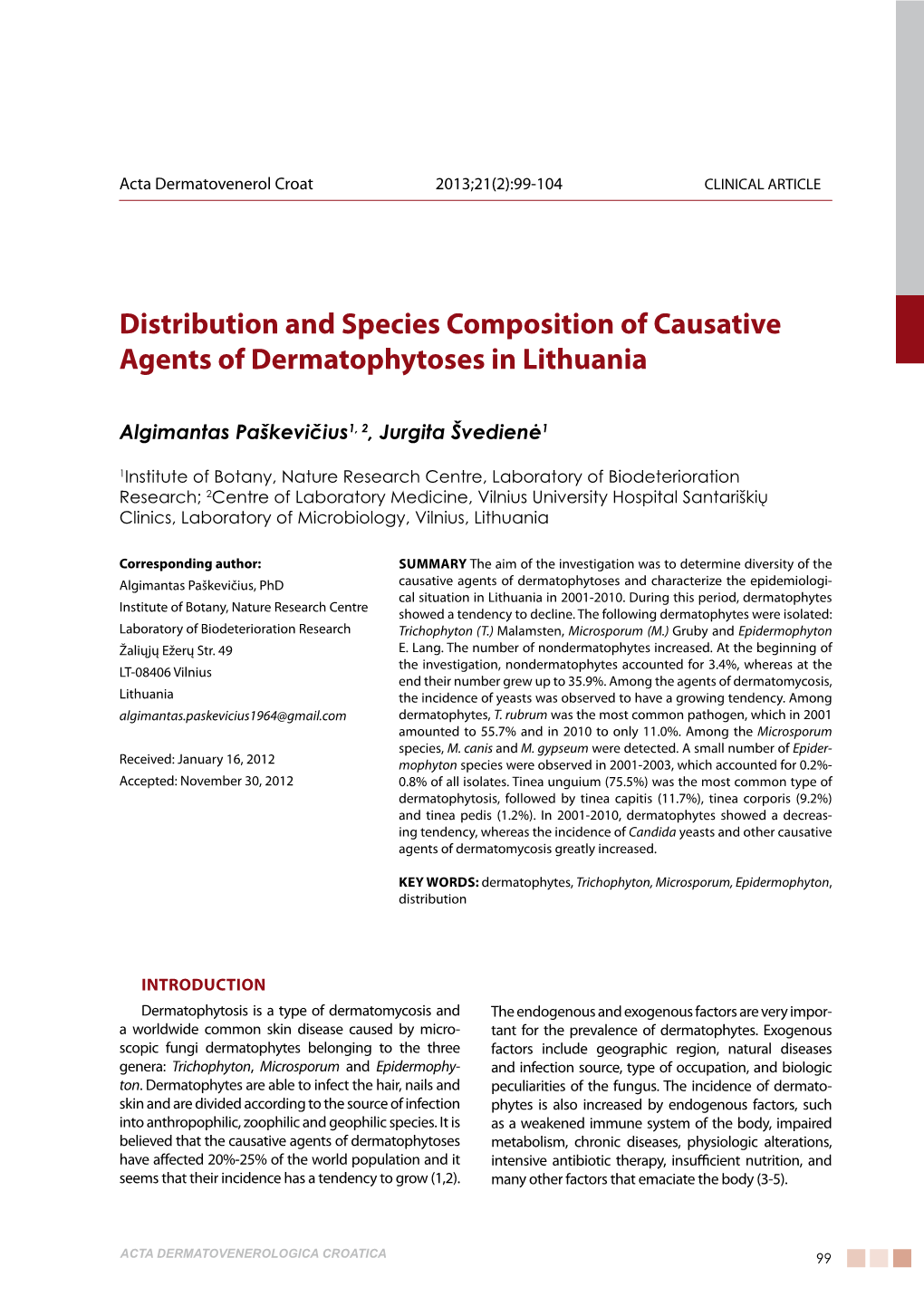 Distribution and Species Composition of Causative Agents of Dermatophytoses in Lithuania