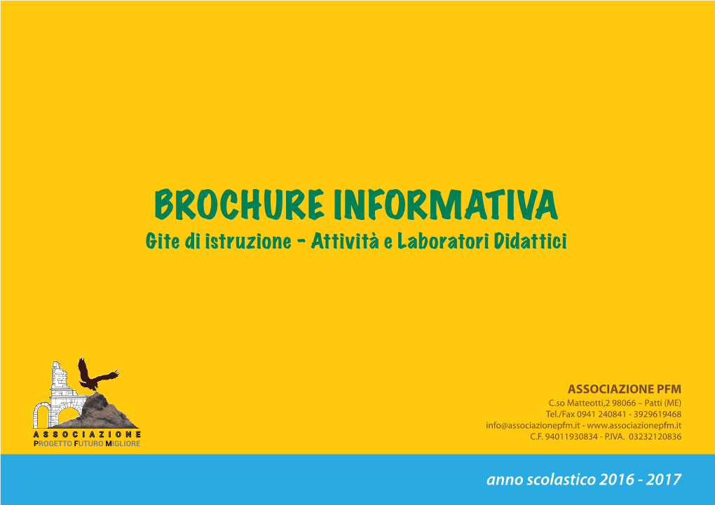 BROCHURE INFORMATIVA Gite Di Istruzione - Attività E Laboratori Didattici