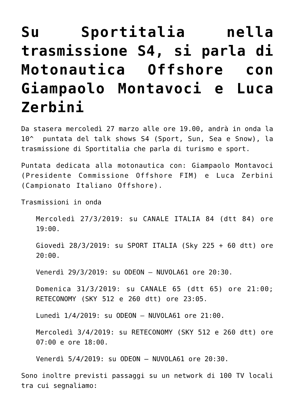 Su Sportitalia Nella Trasmissione S4, Si Parla Di Motonautica Offshore Con Giampaolo Montavoci E Luca Zerbini