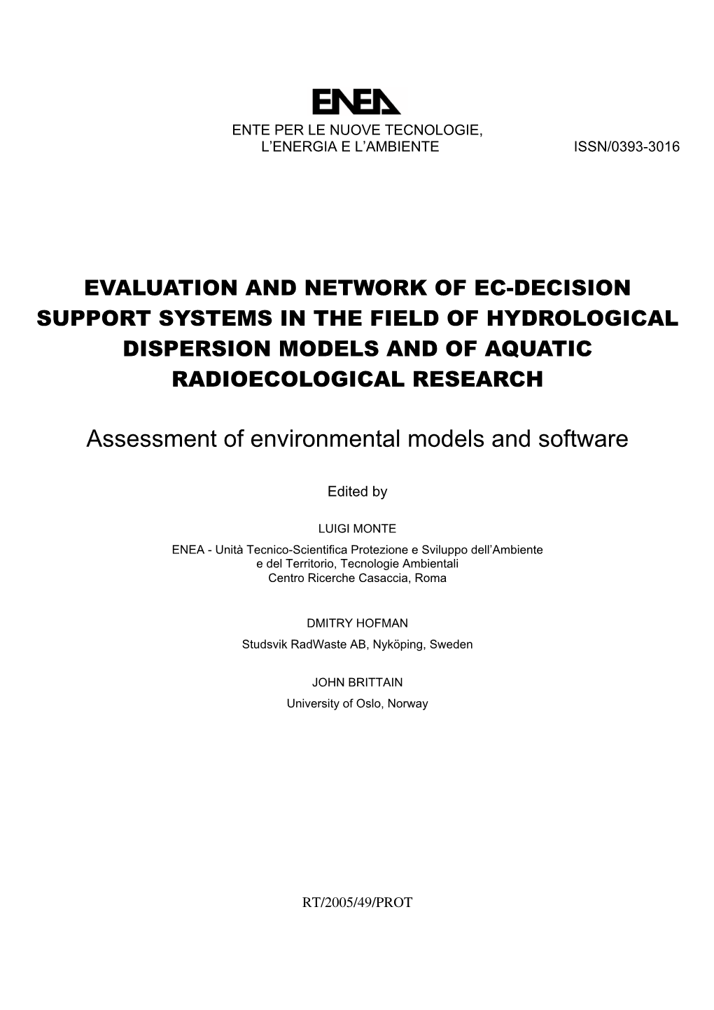 EVANET-HYDRA NETWORK CONTRACT N° FIGE-CT-2001-20125 European Commission