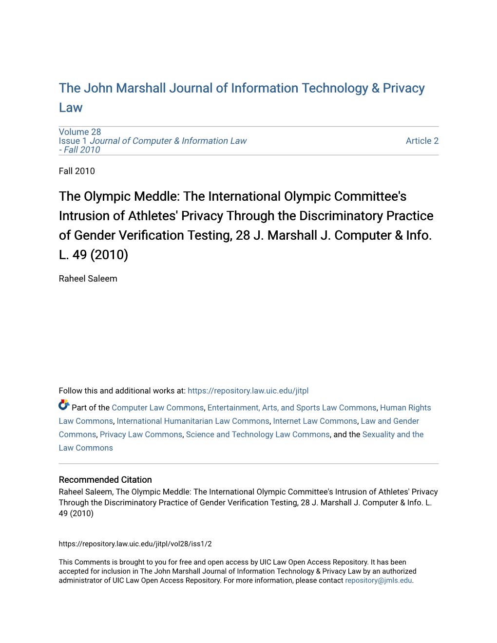 The International Olympic Committee's Intrusion of Athletes' Privacy Through the Discriminatory Practice of Gender Verification Esting,T 28 J