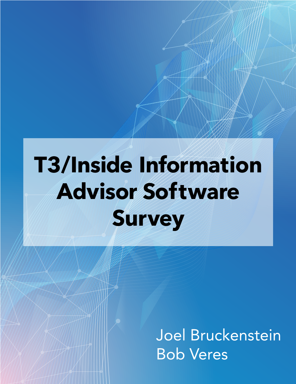 T3/Inside Information Advisor Software Survey