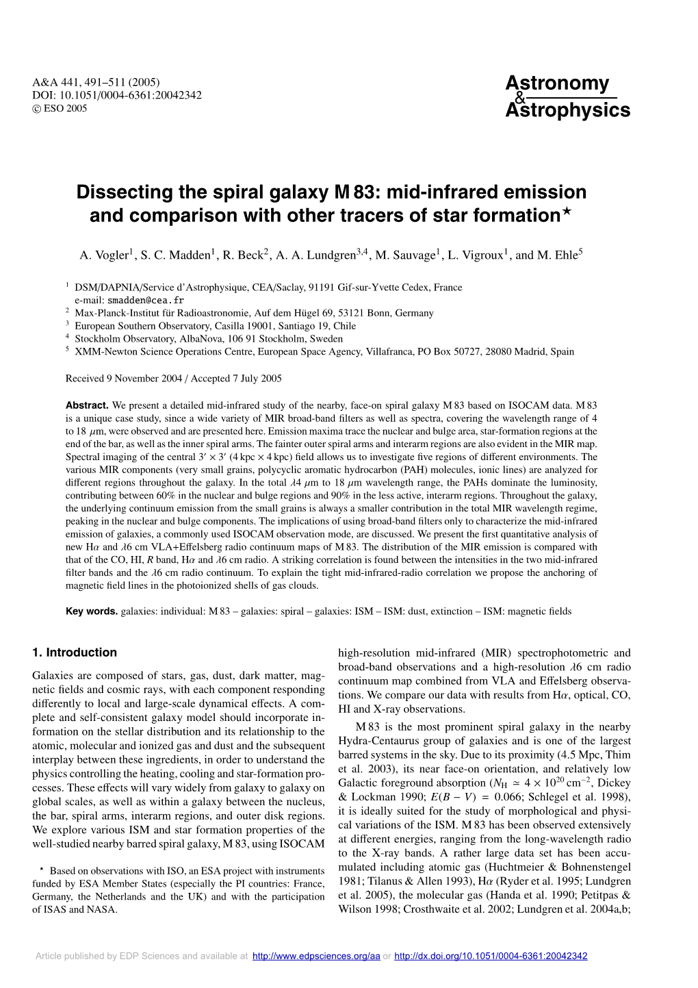 Dissecting the Spiral Galaxy M 83: Mid-Infrared Emission and Comparison with Other Tracers of Star Formation