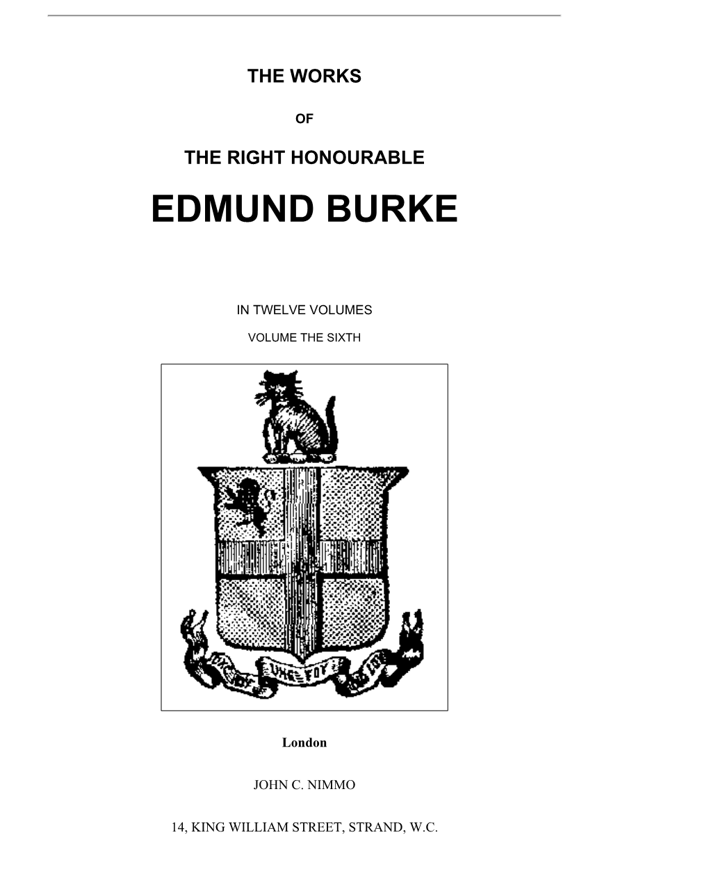 Burke's Writings and Speeches, Volume the Sixth, by Edmund Burke