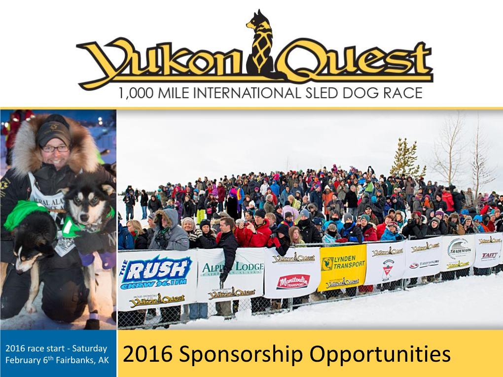 2016 Sponsorship Opportunities the Opportunity