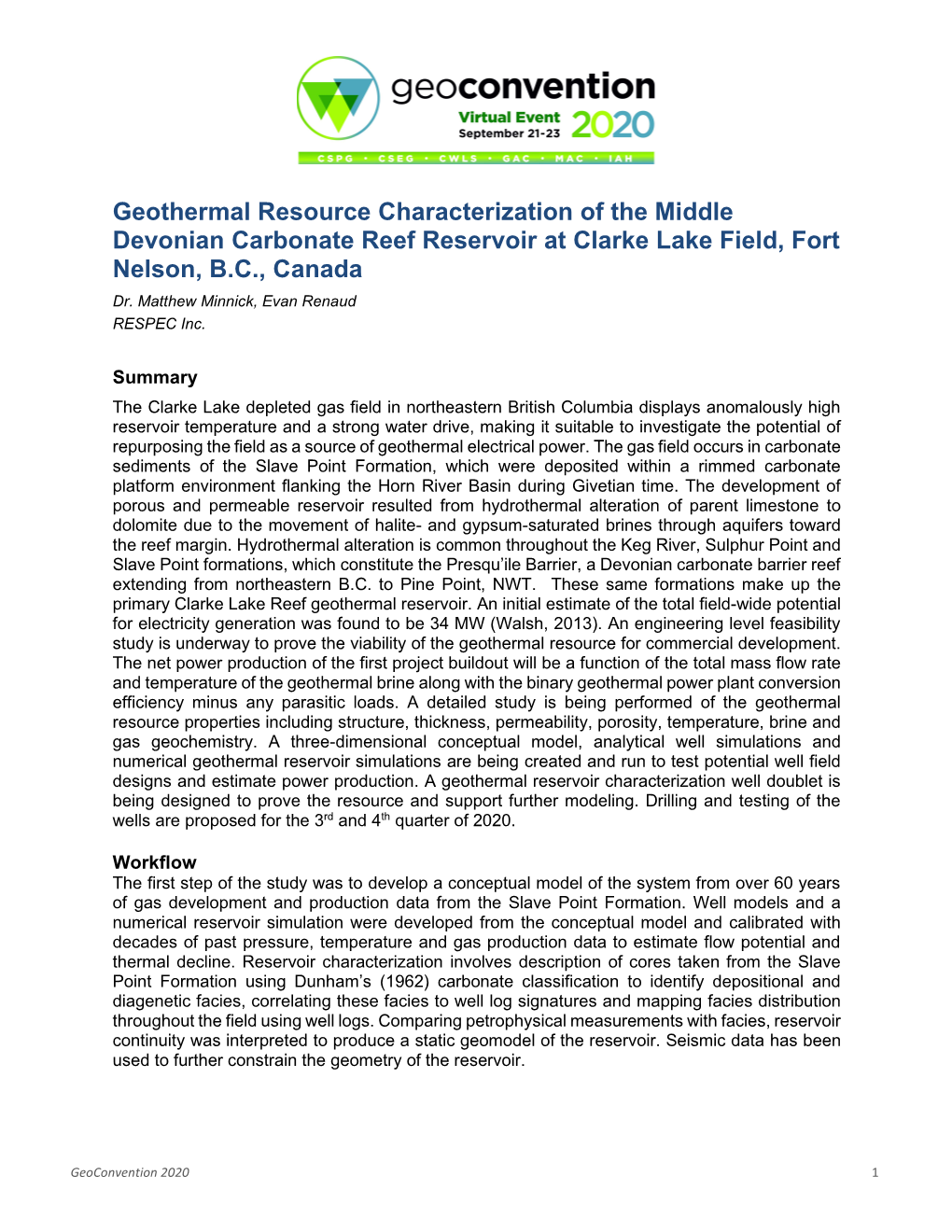 Geothermal Resource Characterization of the Middle Devonian Carbonate Reef Reservoir at Clarke Lake Field, Fort Nelson, B.C., Canada Dr