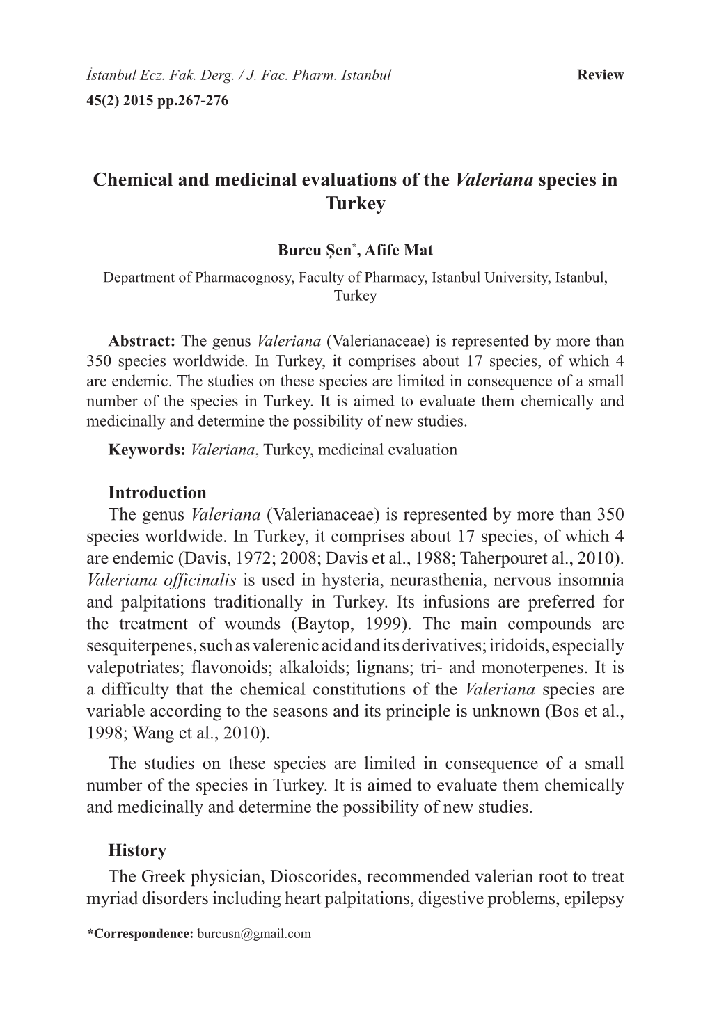 Chemical and Medicinal Evaluations of the Valeriana Species in Turkey