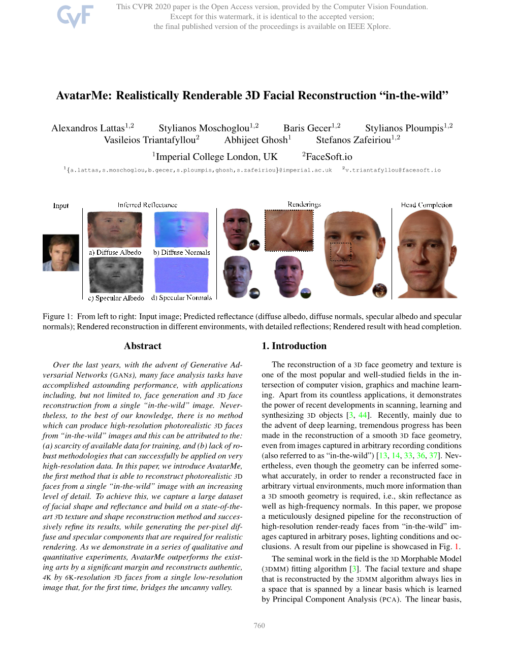 Avatarme: Realistically Renderable 3D Facial Reconstruction "In-The-Wild"