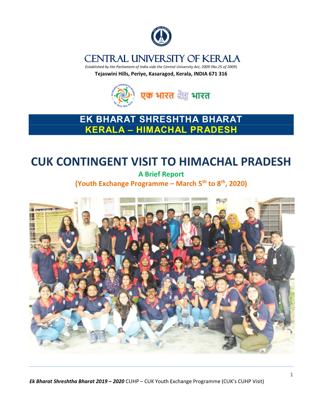 CUK CONTINGENT VISIT to HIMACHAL PRADESH a Brief Report (Youth Exchange Programme – March 5Th to 8Th, 2020)