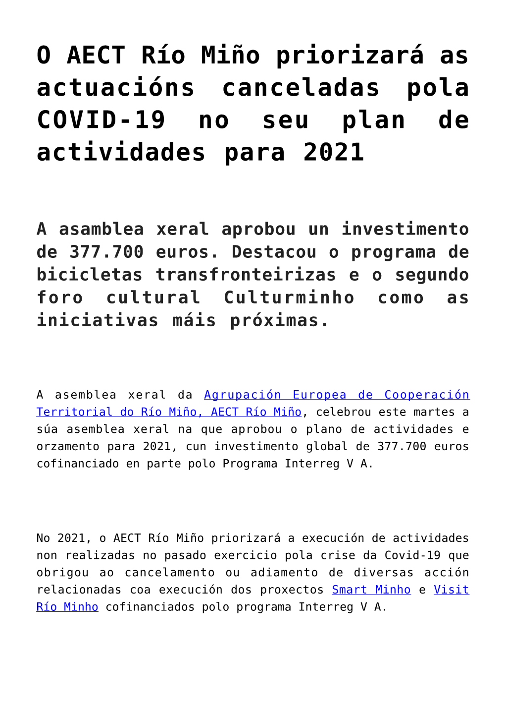 O AECT Río Miño Priorizará As Actuacións Canceladas Pola COVID-19 No Seu Plan De Actividades Para 2021