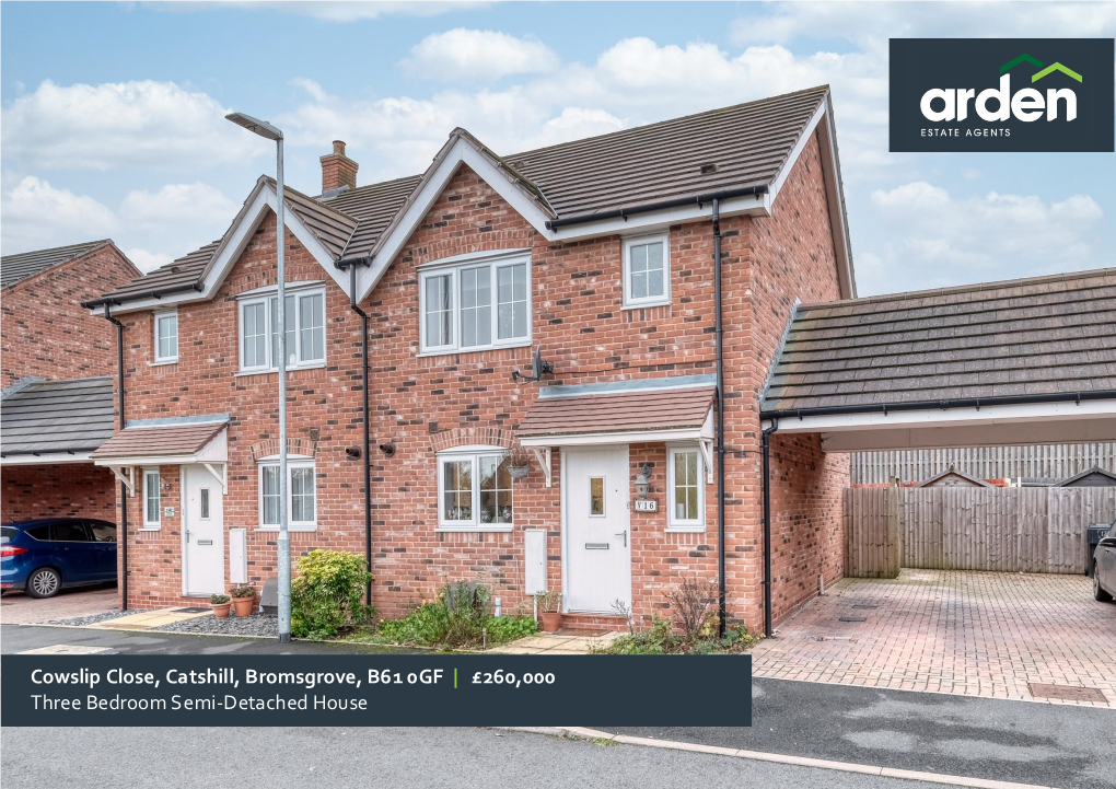 Cowslip Close, Catshill, Bromsgrove, B61 0GF | £260,000 Three Bedroom Semi-Detached House