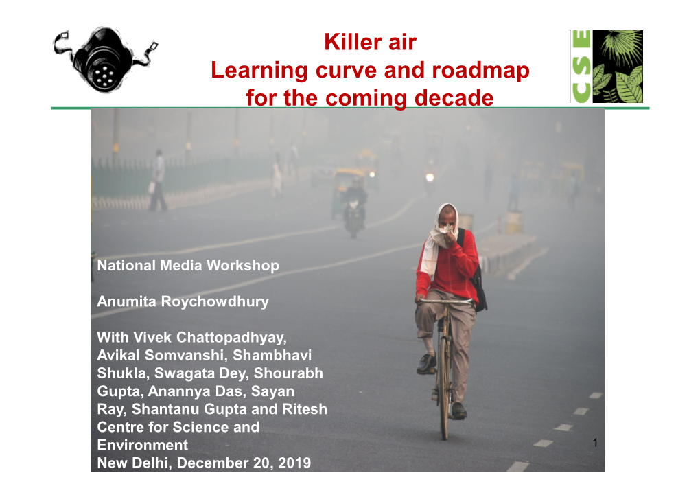 Killer Air Learning Curve and Roadmap for the Coming Decade