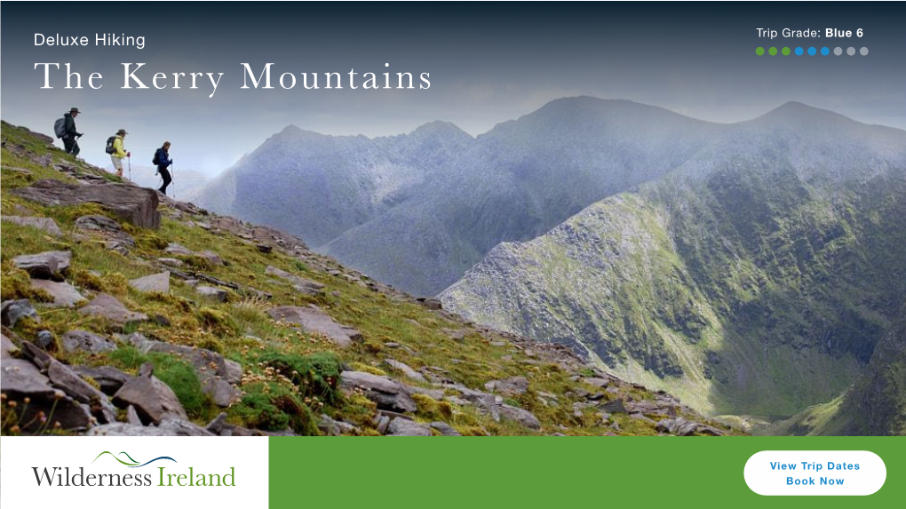 Deluxe Hiking Trip Grade: Blue 6 the Kerry Mountains