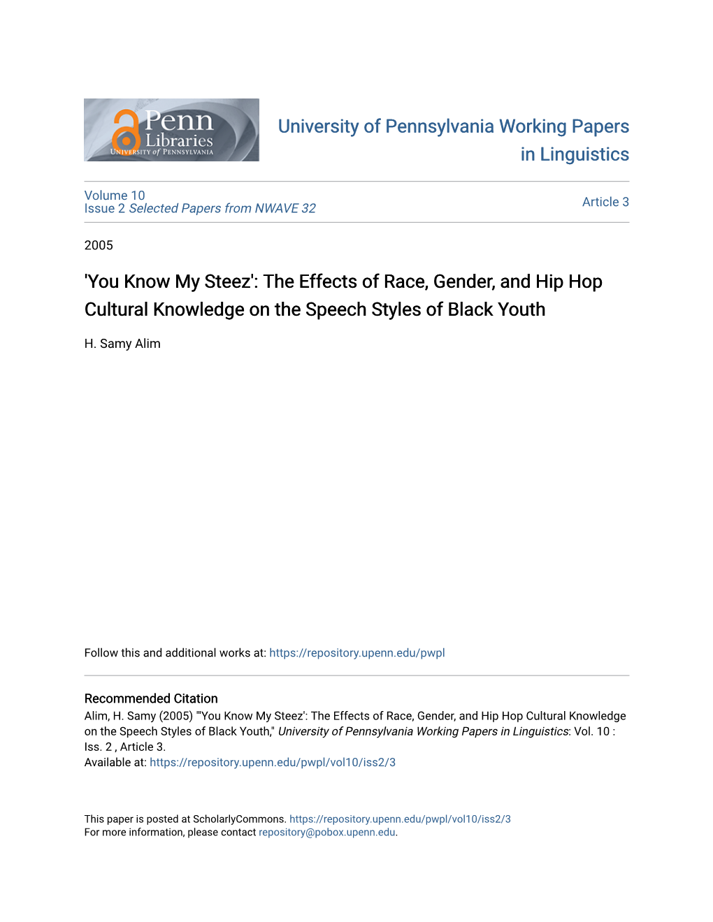 You Know My Steez': the Effects of Race, Gender, and Hip Hop Cultural Knowledge on the Speech Styles of Black Youth