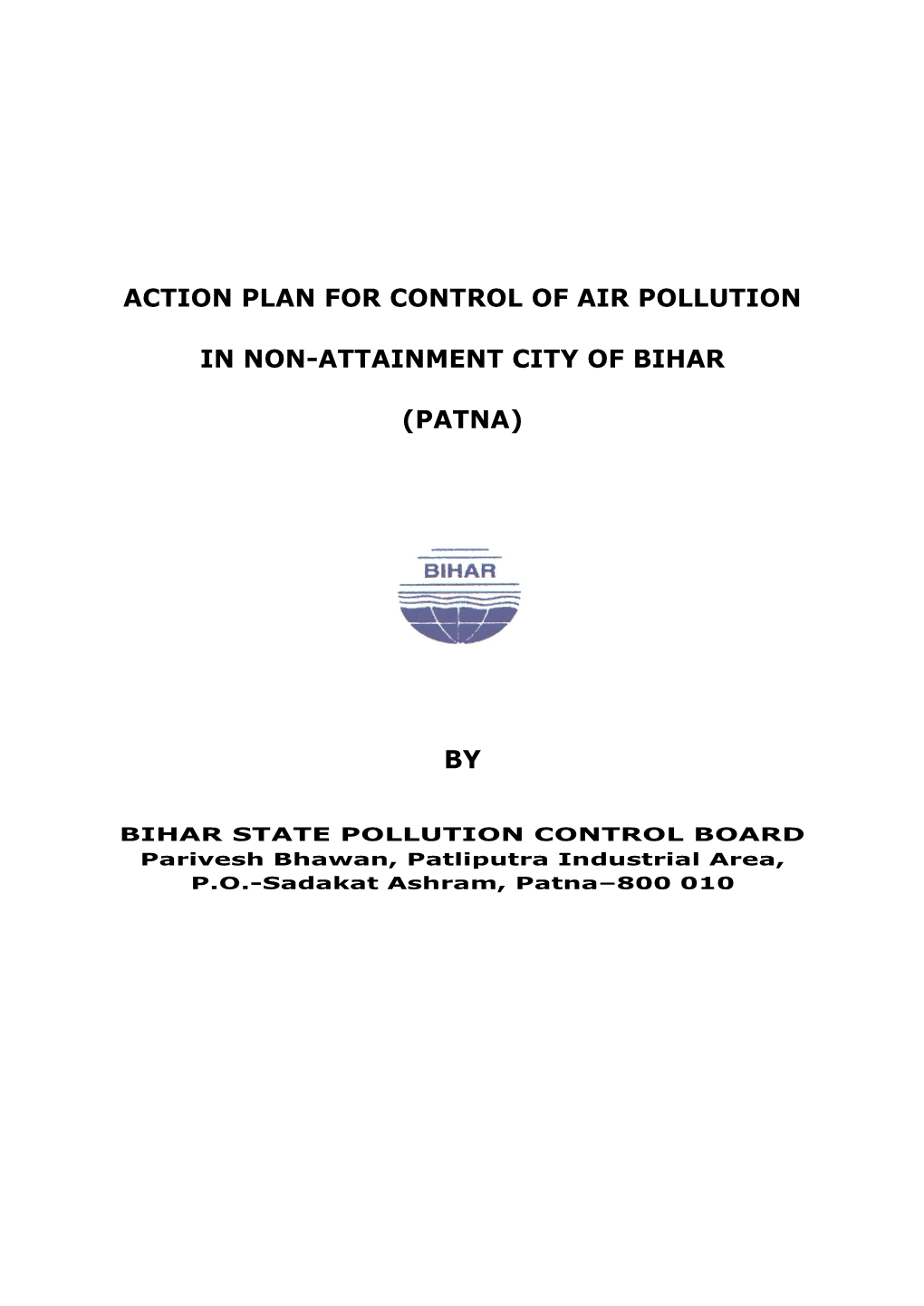 Action Plan for Control of Air Pollution in Non-Attainment City of Bihar (Patna)