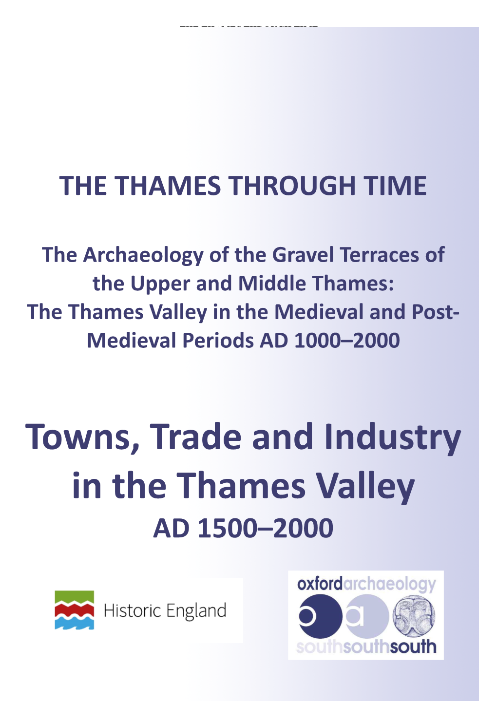 4. Post-Medieval Towns, Trade and Industry