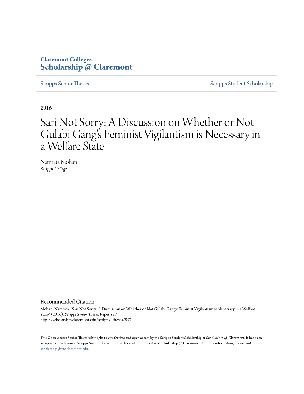 A Discussion on Whether Or Not Gulabi Gang's Feminist Vigilantism Is Necessary in a Welfare State Namrata Mohan Scripps College