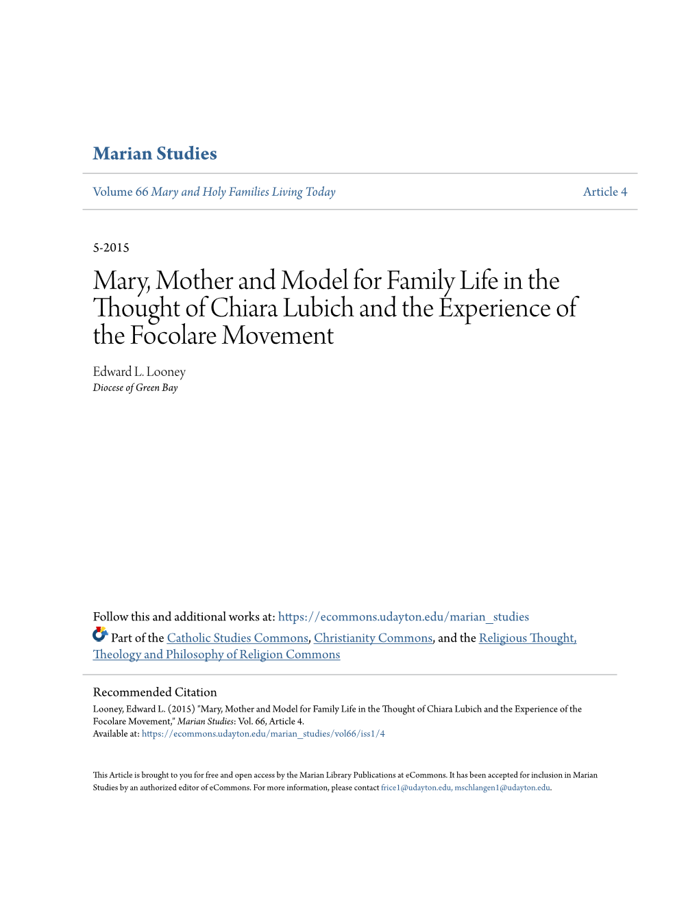 Mary, Mother and Model for Family Life in the Thought of Chiara Lubich and the Experience of the Focolare Movement Edward L