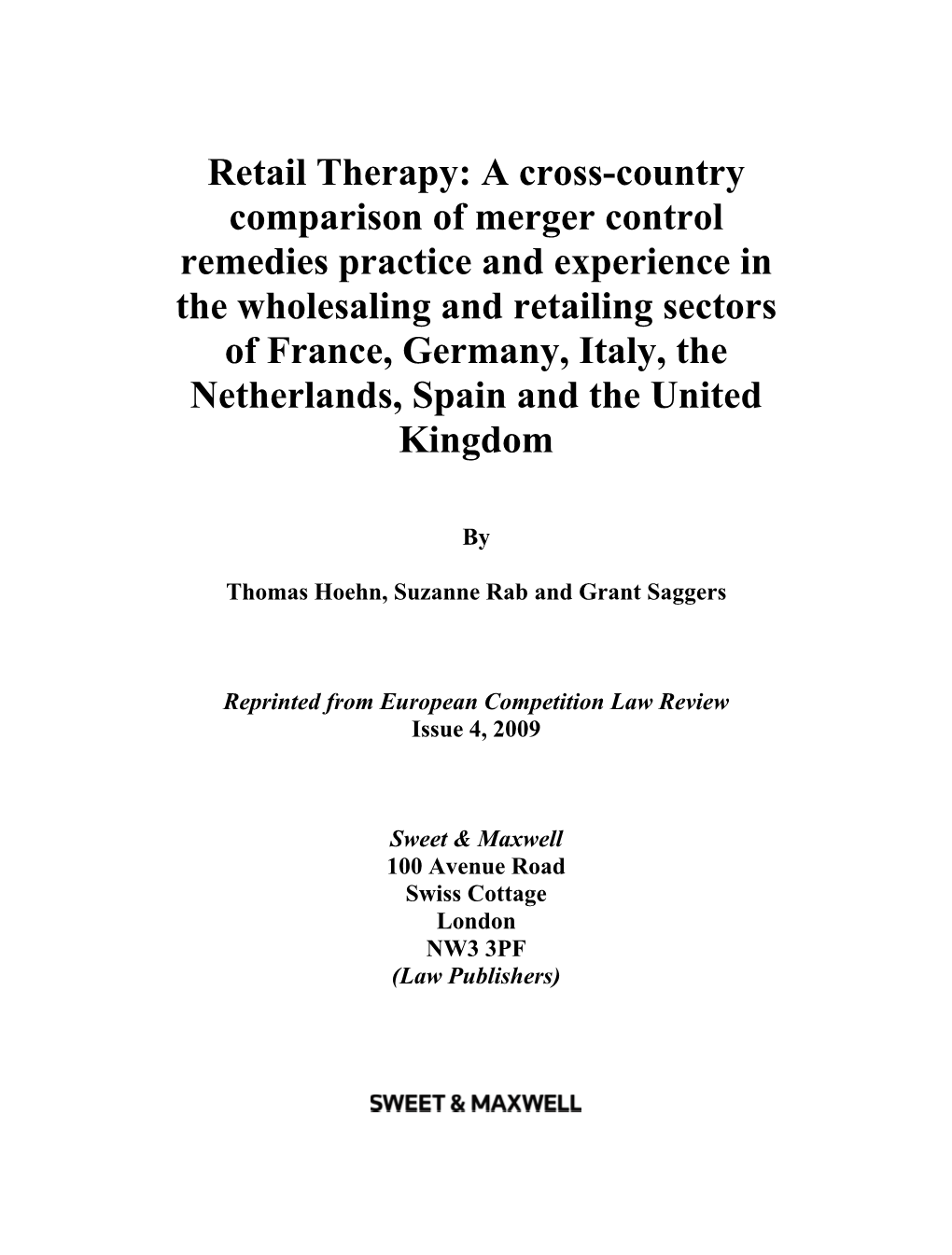 Retail Therapy: a Cross-Country Comparison of Merger Control