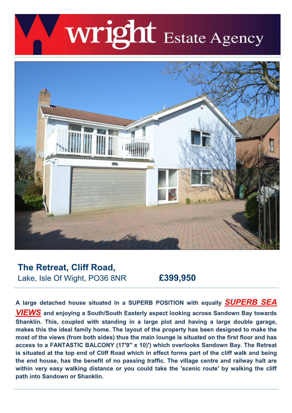 The Retreat, Cliff Road, £399,950