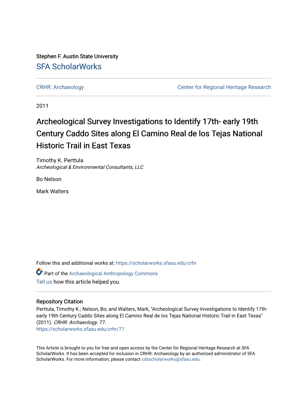 Archeological Survey Investigations to Identify 17Th- Early 19Th Century Caddo Sites Along El Camino Real De Los Tejas National Historic Trail in East Texas