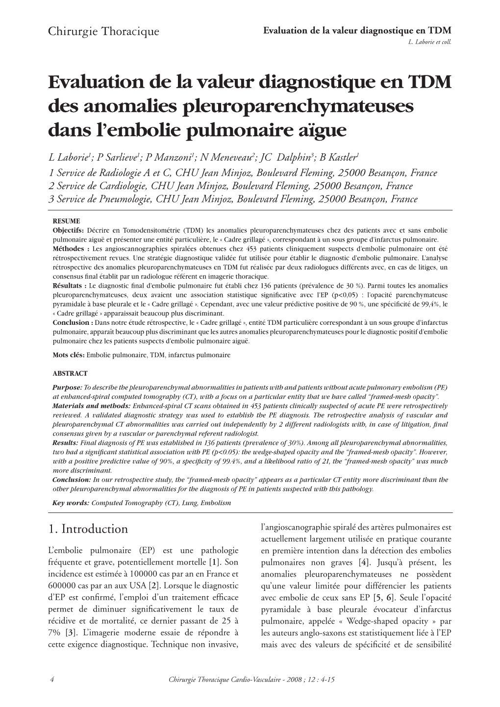 Evaluation De La Valeur Diagnostique En TDM Des Anomalies Pleuroparenchymateuses Dans L’Embolie Pulmonaire Aïgue