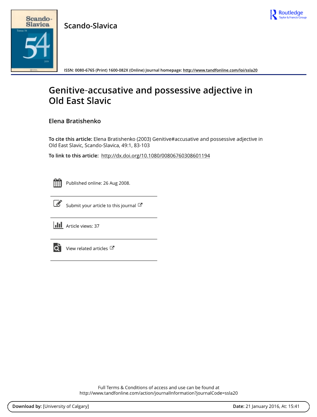 Genitive‐Accusative and Possessive Adjective in Old East Slavic