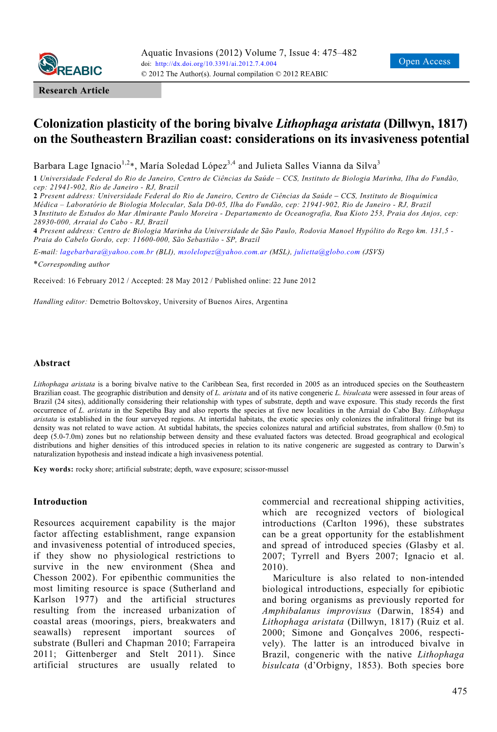 Colonization Plasticity of the Boring Bivalve Lithophaga Aristata (Dillwyn, 1817) on the Southeastern Brazilian Coast: Considerations on Its Invasiveness Potential