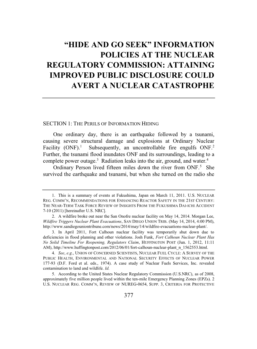 “Hide and Go Seek” Information Policies at the Nuclear Regulatory Commission: Attaining Improved Public Disclosure Could Avert a Nuclear Catastrophe