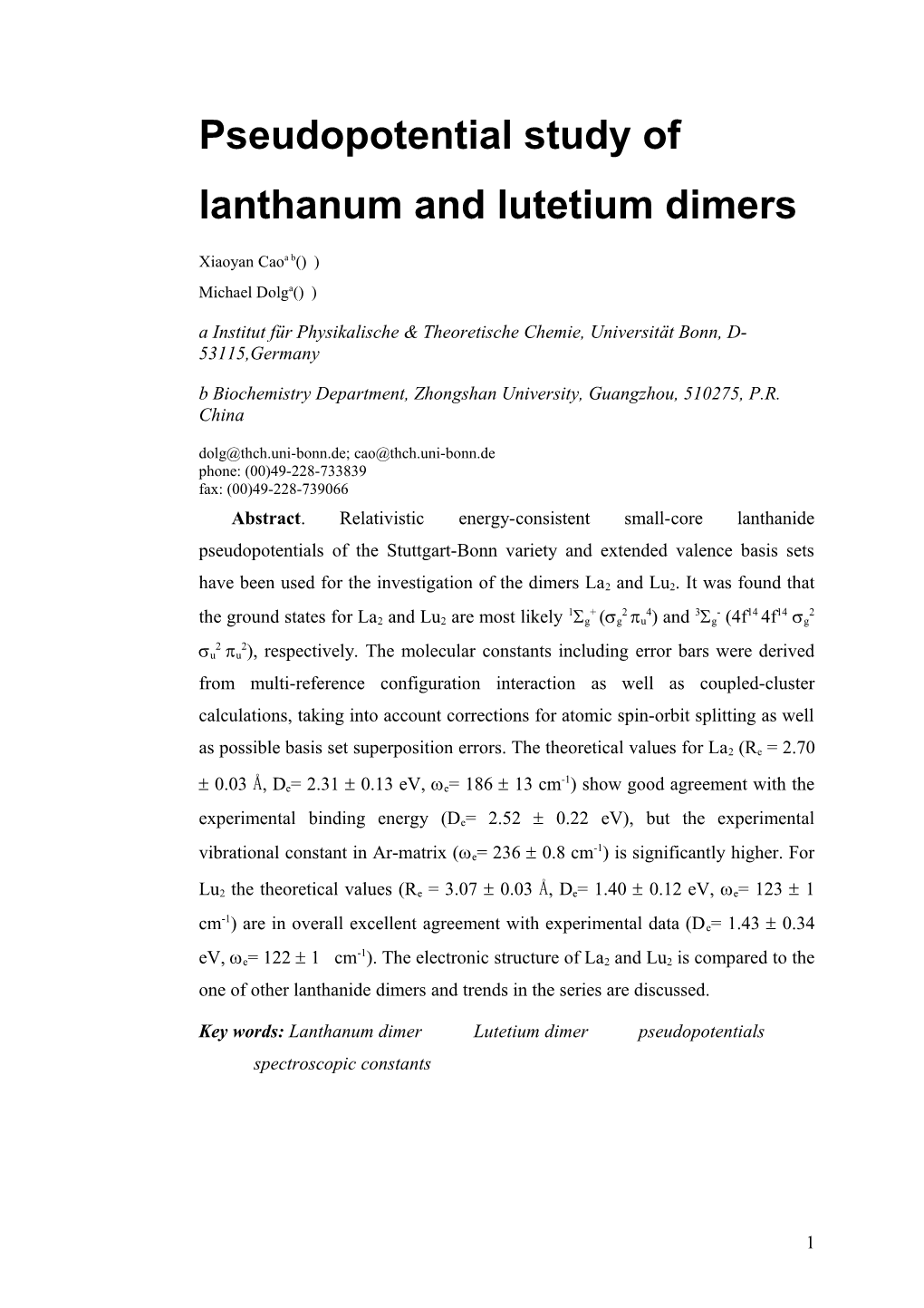 Pseudopotential Study of Lanthanum and Lutetium Dimers