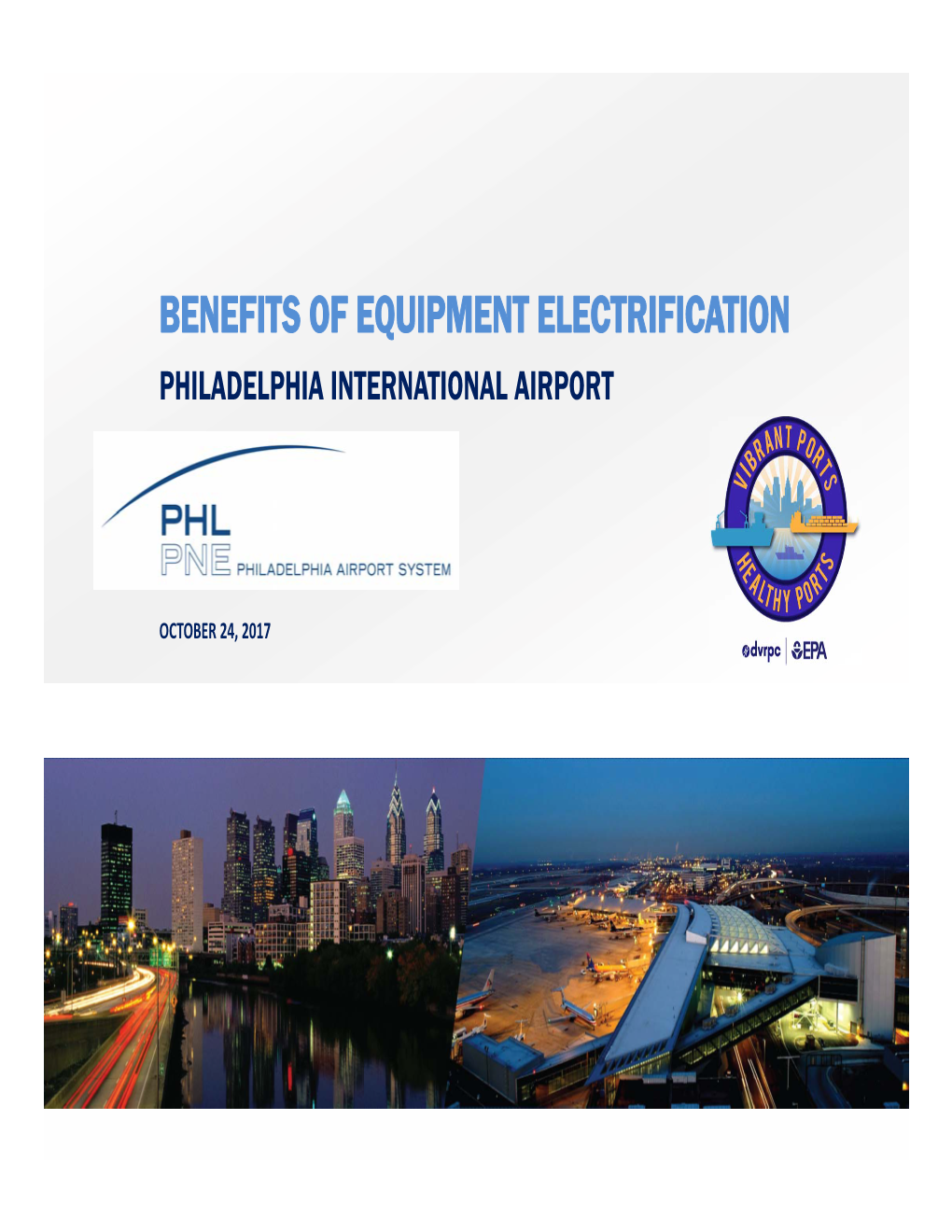 Benefits of Equipment Electrification Philadelphia International Airport