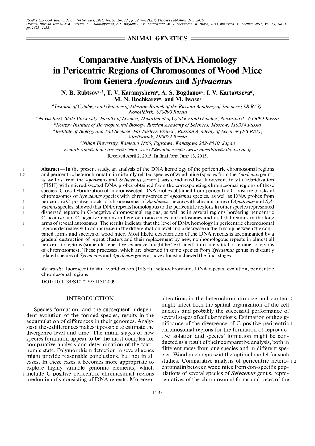 Comparative Analysis of DNA Homology in Pericentric Regions of Chromosomes of Wood Mice from Genera Apodemus and Sylvaemus N