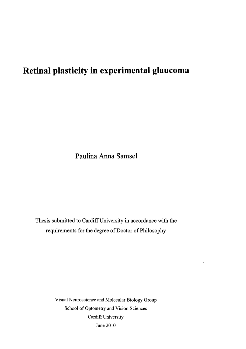 Retinal Plasticity in Experimental Glaucoma
