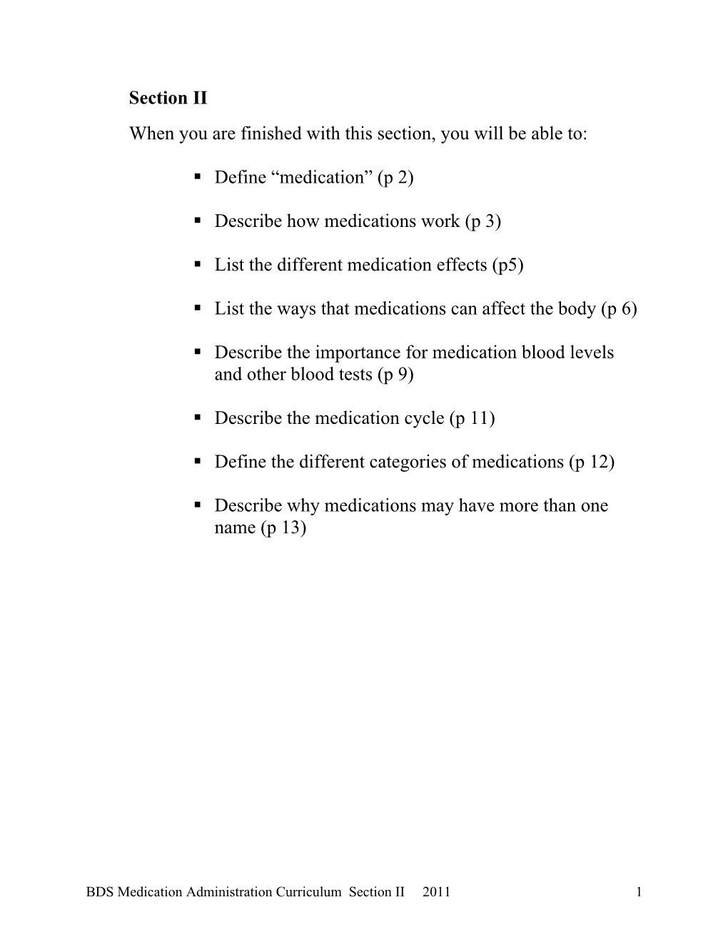 Medication Administration Curriculum Section II 2011 1 What Is Medication?